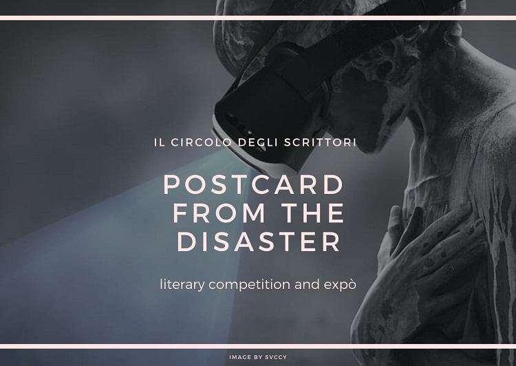 Postcard from the disaster - concorso - il circolo degli scrittori