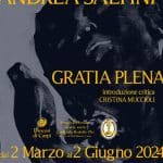 In arrivo gratia plena la mostra personale di andrea saltini