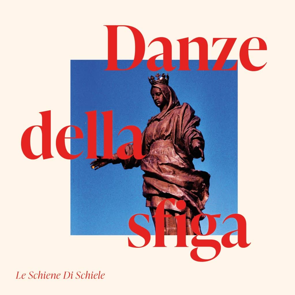 Danze della sfiga, il nuovo disco de le schiene di schiele