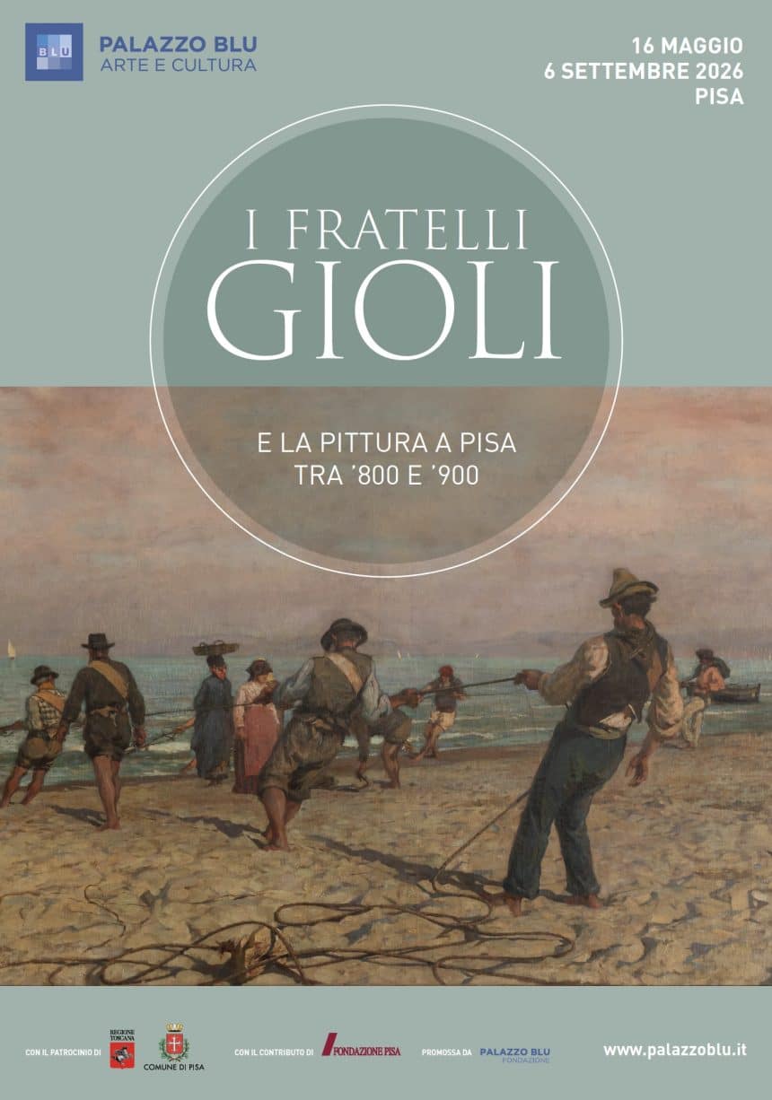 I fratelli gioli a palazzo blu di pisa, mostra 2026