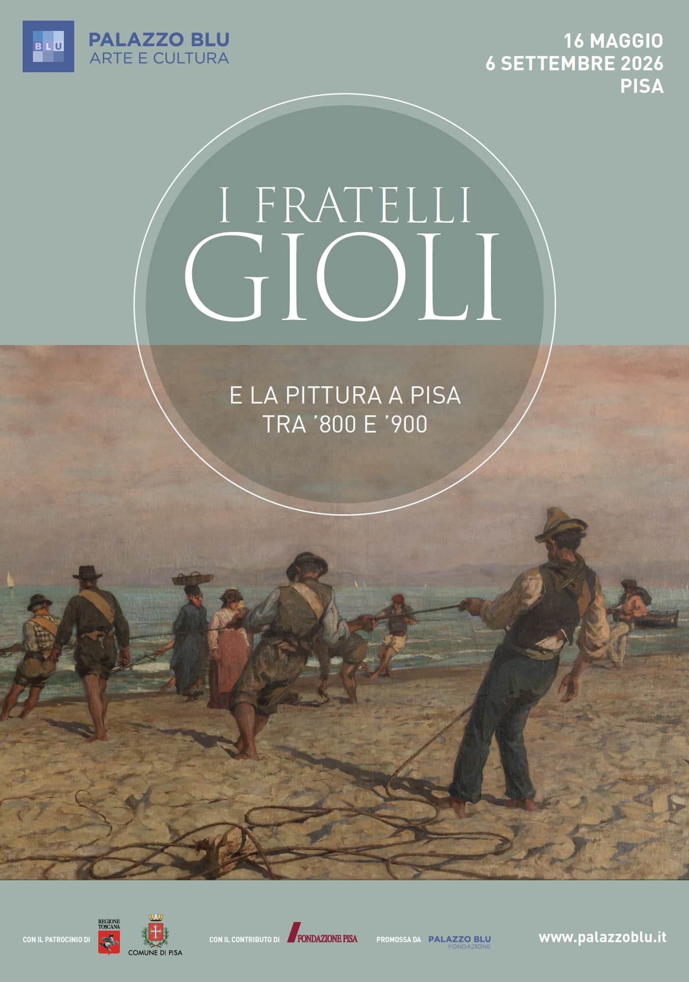 I fratelli gioli a palazzo blu di pisa, mostra 2026