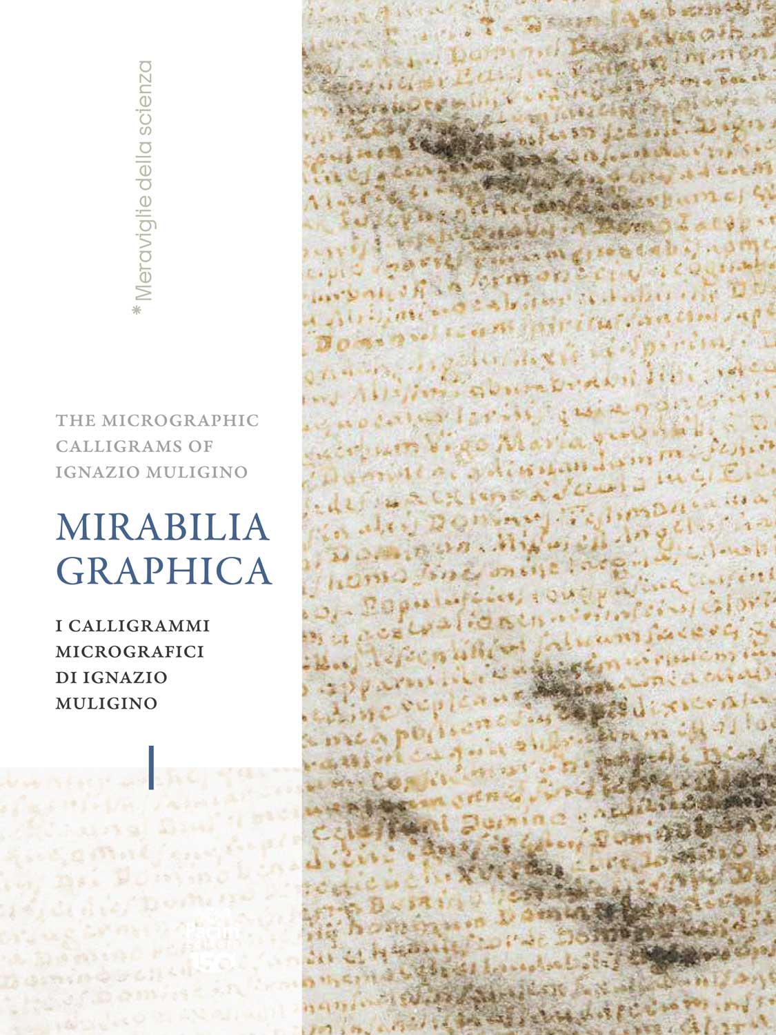 Mirabilia graphica al museo galileo, dettaglio di scrittura micrografica di ignazio muligino