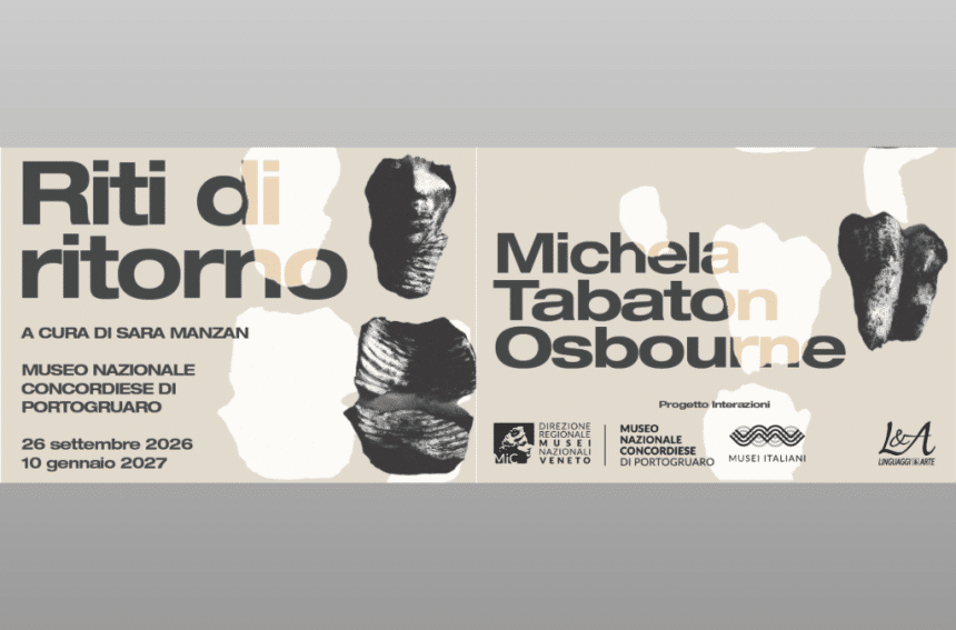 Riti di ritorno, mostra di michela tabaton osbourne al museo nazionale concordiese di portogruaro