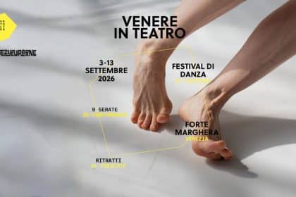 Venere in teatro 2026 a forte marghera, festival di danza
