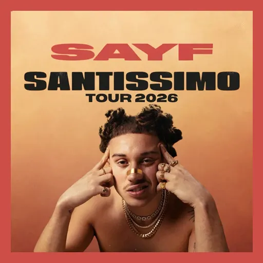 Sayf santissimo tour 2026